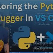 Exploring The Python Debugger In VS Code