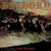 Bathory Blood Fire Death Full Album