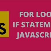For Loop If Statement JavaScript