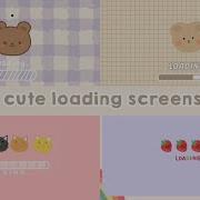10 Cute Loading Screens Free To Use