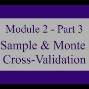 DSCI 622 Module 2 Part 3 Split Sample And Monte Carlo Cross Validation