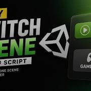 Make Unity Scene Switch In 5 Minutes