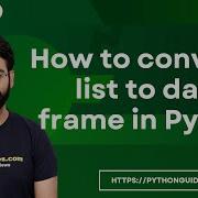 How To Convert A List To Dataframe In Python Convert A List To Dataframe In Python