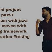 Mini Project Part 1 Selenium With Java Using Maven With Testng Framework Automation Testng