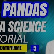 5 Pandas DataFrame Tutorial Creating DataFrame From Dictionary CSV Excel JSON