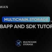 Multichain Storage MCS WebApp And JS Python SDK Tutorial
