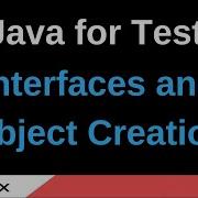 Java For Testers Part 207 Interfaces And Object Creation