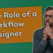 Save Time And Create More Reliable Processes With Workflow Design