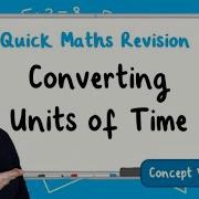 How Do You Convert Units Of Time KS2 Maths Concept For Kids