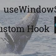 Creating A Custom React Hook Use Window Size
