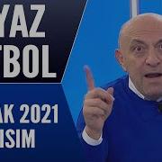 Beyaz Futbol 16 Ocak 2021 Kısım 2 2
