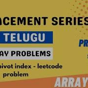 FIND PIVOT INDEX LEETCODE PROBLEM DSA ARRAY INTERVIEW PROBLEMS TELUGU INCLINED TO INTERVIEWS