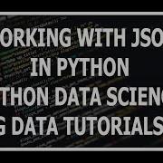 Hindi Working With JSON In Python Python Data Science And Big Data Tutorials
