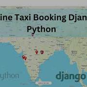 Online Taxi Booking Python Django With Real Time Map