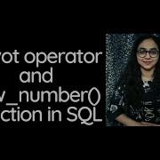 Pivot Operator And Row Number Function In SQL