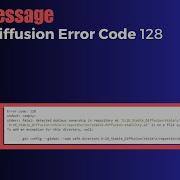 How To Fix Stable Diffusion Error Code 128