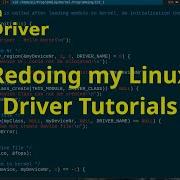 Let S Code A Linux Driver I Am Redoing My Series