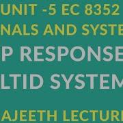 EC 8352 SIGNALS AND SYSTEMS STEP RESPONSE OF LTID SYSTEM