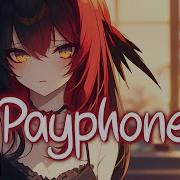 Nightcore Payphone Maroon 5 Ft Wiz Khalifa Lyrics