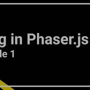 Pong Tutorial In Phaser Js Episode 1