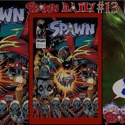 Spawn 13 Review Spawn Daily Begins An Issue Every Day For A Year Can We Do It Challenge Accepted