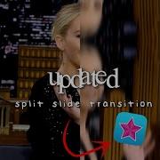 Split Slide Transition On Video Star UPDATED VERSION