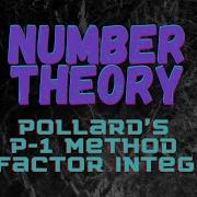 Pollard S P 1 Method For Factoring Integers
