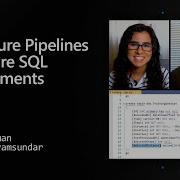Using Azure Pipelines For Azure SQL Deployments Data Exposed