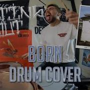 Rotting Out Born Drum Cover