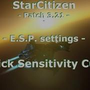 Star Citizen E S P And Joystick Sensitivity Curves Settings