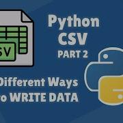 Python CSV For Beginners Series Different Ways To WRITE DATA To CSV