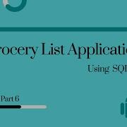 Android Studio Grocery List Application Using SQLite Database Part 6 Androidstudio