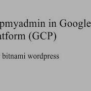 How To Access PhpMyAdmin In Google Cloud GCP Access PhpMyAdmin Using SSH Key In GCP