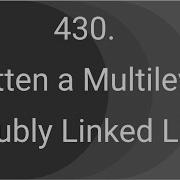 Flatten A Multilevel Doubly Linked List Leetcode 430