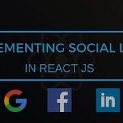 Implementing Social Login Facebook Google And Linkedin Login In ReactJs ES6