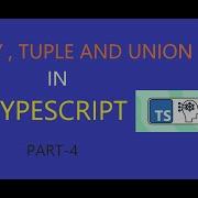 UNION ARRAY TUPLE In TYPESCRIPT