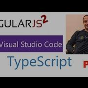 Angular2 Visual Studio Code TypeScript Course Part 7