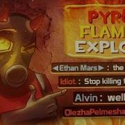 TF2 Exploit Pyro Flames
