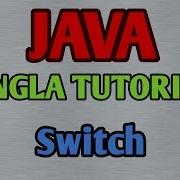 JAVA Bangla Tutorials 10 Switch Statement
