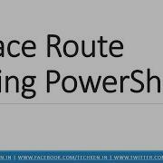How To Trace Route Remote Computer Using Powershell