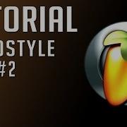 Hardstyle Kick Tutorial 2014 Fast Method FL Studio Arey Creator S Tutorials
