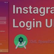 Instagram Login UI Android UI XML Speed Code Tutorial
