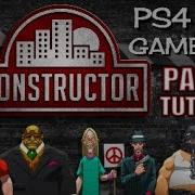 CONSTRUCTOR PS4 PRO GAMEPLAY PART 1 RETRO CITY BUILDING SIMULATOR INTRODUCTION
