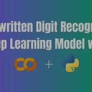 Hand Written Digit Recognition Deep Learning Project In Python With Google Colab
