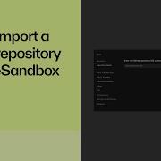 How To Import A GitHub Repository On CodeSandbox CodeSandbox 101