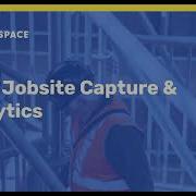 Обзор платформы OpenSpace 360 Jobsite Capture