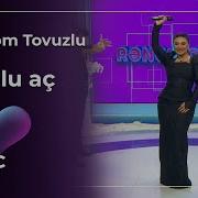 Şəbnəm Tovuzlu Yolu Aç