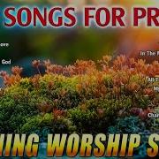 Top Praise And Worship Non Stop Mighty Praise And Worship Songs Best Gospel Songs Playlist