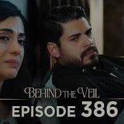 Gelin 386 Bölüm Behind The Veil Episode 386 Season 3