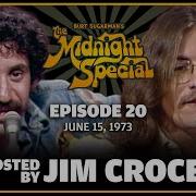 EP 20 The Midnight Special June 15 1973